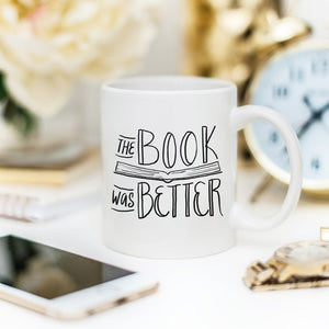 The Book Was Better, Coffee Mug, Coffee Cup, Funny